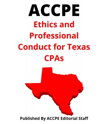Ethics and Professional Conduct for Texas CPAs 2022